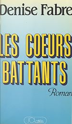 Download this eBook Les cœurs battants