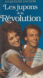 Download this eBook Les jupons de la Révolution