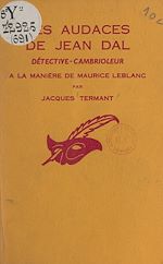 Télécharger le livre :  Les audaces de Jean Dal