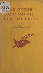 Télécharger le livre :  Le gosse qui valait cent millions