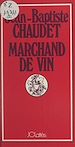 Télécharger le livre :  Marchand de vin