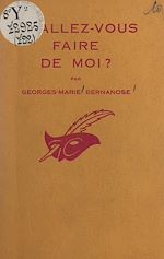 Télécharger le livre :  Qu'allez-vous faire de moi ?