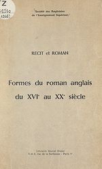 Télécharger le livre :  Formes du roman anglais du XVIe au XXe siècle : récit et roman