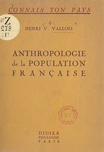 Télécharger le livre :  Anthropologie de la population française