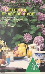 Télécharger le livre :  Diététique et art de vivre
