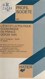 Télécharger le livre :  L'État et la politique économique en France depuis 1945