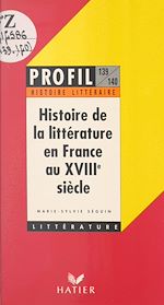 Télécharger le livre :  Histoire de la littérature en France au XVIIIe siècle