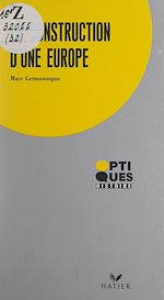 Télécharger le livre :  La construction d'une Europe