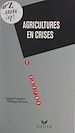 Télécharger le livre :  Agricultures en crises