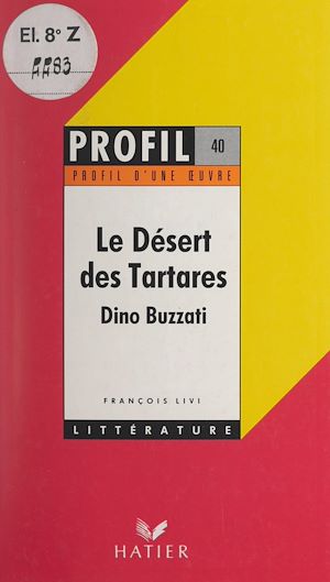 Téléchargez le livre :  Le désert des Tartares, Dino Buzzati