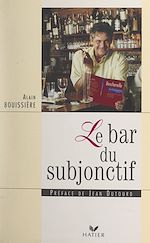 Télécharger le livre :  Le bar du subjonctif