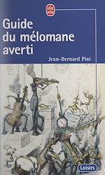 Télécharger le livre :  Guide du mélomane averti