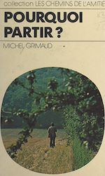 Télécharger le livre :  Pourquoi partir ?