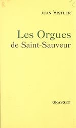 Télécharger le livre :  Les orgues de Saint-Sauveur