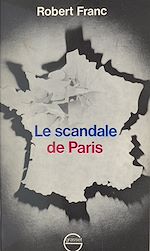 Télécharger le livre :  Le scandale de Paris