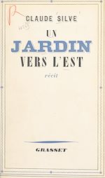 Télécharger le livre :  Un jardin vers l'est
