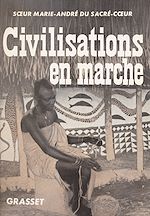 Télécharger le livre :  Civilisations en marche