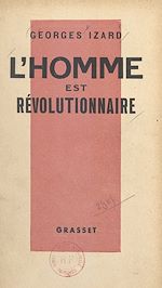 Télécharger le livre :  L'homme est révolutionnaire
