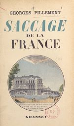Télécharger le livre :  Saccage de la France