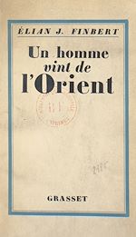 Télécharger le livre :  Un homme vint de l'Orient