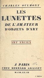 Télécharger le livre :  Les lunettes de l'amateur d'objets d'art