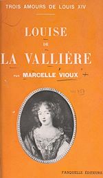 Télécharger le livre :  Louise de La Vallière