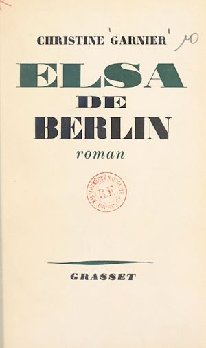 Téléchargez le livre :  Elsa de Berlin