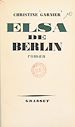 Télécharger le livre :  Elsa de Berlin