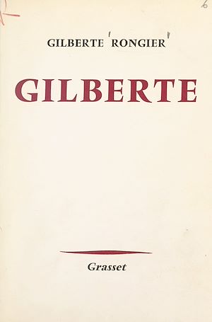 Téléchargez le livre :  Gilberte