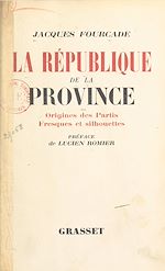Télécharger le livre :  La République de la province (1)