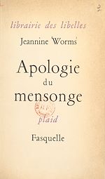 Télécharger le livre :  Apologie du mensonge