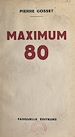 Télécharger le livre :  Maximum 80
