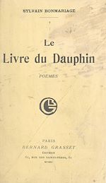 Télécharger le livre :  Le livre du dauphin