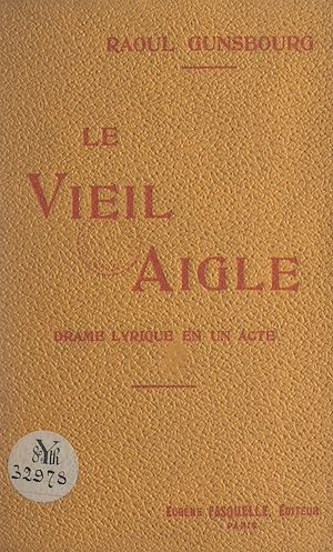 Téléchargez le livre :  Le vieil aigle