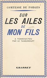 Télécharger le livre :  Sur les ailes de mon fils