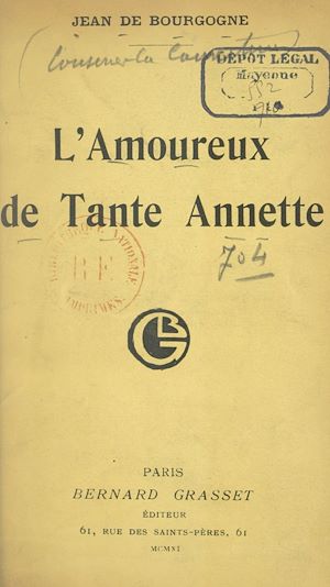 Téléchargez le livre :  L'amoureux de Tante Annette