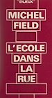 Télécharger le livre :  L'école dans la rue