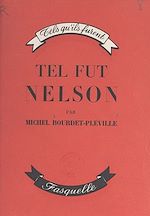 Télécharger le livre :  Tel fut Nelson
