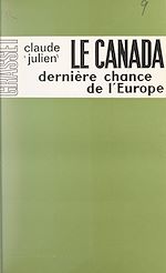 Télécharger le livre :  Le Canada, dernière chance de l'Europe