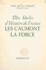 Télécharger le livre :  Dix siècles d'histoire de France