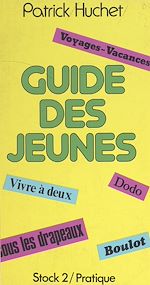 Télécharger le livre :  Le guide des jeunes