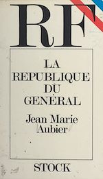 Télécharger le livre :  La République du Général