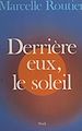 Télécharger le livre :  Derrière eux, le soleil
