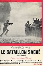 Télécharger le livre :  Le bataillon sacré, 1942-1945