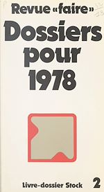 Télécharger le livre :  Revue Faire : dossiers pour 1978