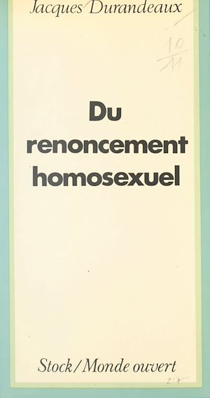 Téléchargez le livre :  Du renoncement homosexuel au double jeu du charme