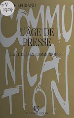 Download this eBook L'âge de presse