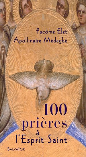 Download the eBook: 100 prières à l'Esprit Saint