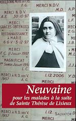 Télécharger le livre :  Neuvaine pour les malades à la suite de Thérèse de Lisieux