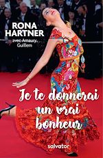 Download this eBook Je te donnerai un vrai bonheur
